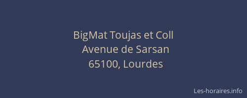BigMat Toujas et Coll