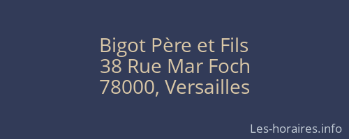 Bigot Père et Fils