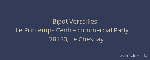 Bigot Versailles
