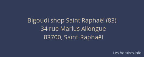 Bigoudi shop Saint Raphaël (83)