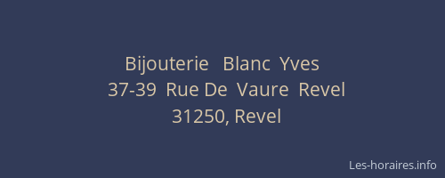 Bijouterie   Blanc  Yves