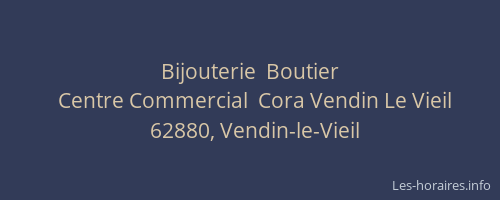 Bijouterie  Boutier