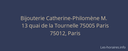 Bijouterie Catherine-Philomène M.