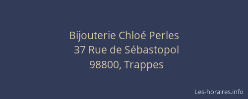 Bijouterie Chlo&eacute; Perles