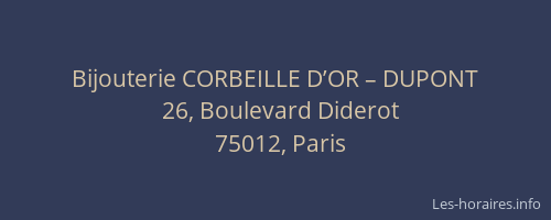Bijouterie CORBEILLE D’OR – DUPONT
