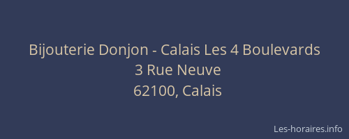 Bijouterie Donjon - Calais Les 4 Boulevards