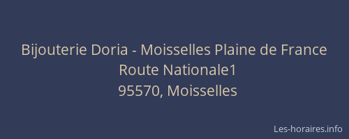 Bijouterie Doria - Moisselles Plaine de France