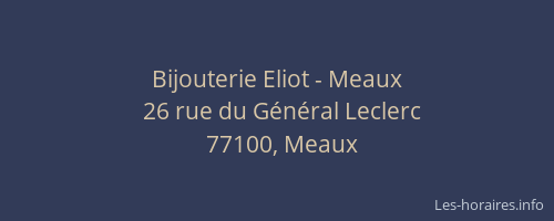 Bijouterie Eliot - Meaux