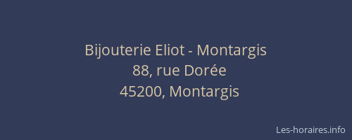 Bijouterie Eliot - Montargis