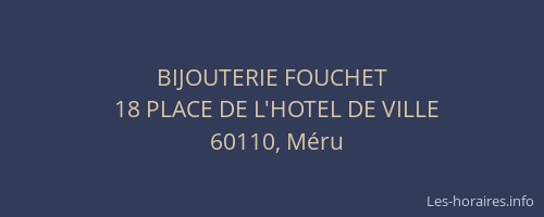 BIJOUTERIE FOUCHET