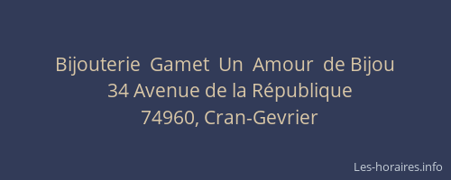 Bijouterie  Gamet  Un  Amour  de Bijou