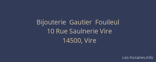 Bijouterie  Gautier  Fouileul