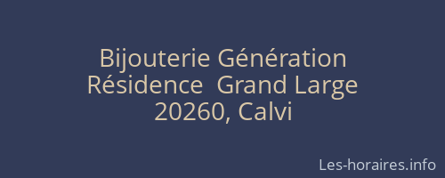 Bijouterie Génération