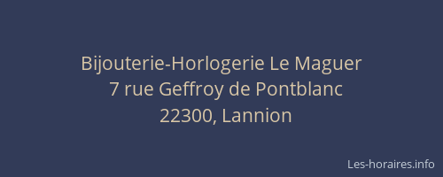 Bijouterie-Horlogerie Le Maguer