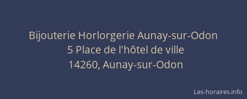 Bijouterie Horlorgerie Aunay-sur-Odon