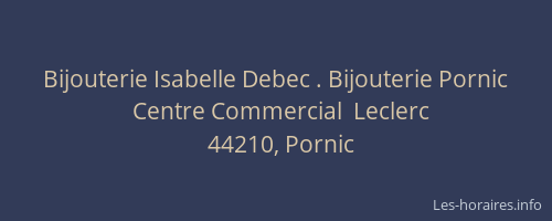 Bijouterie Isabelle Debec . Bijouterie Pornic