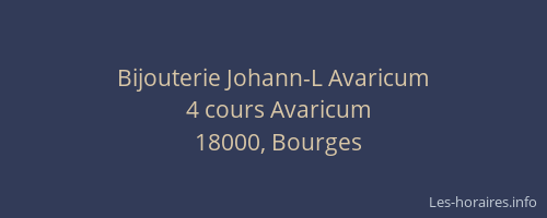 Bijouterie Johann-L Avaricum