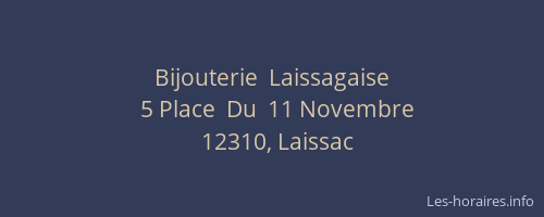 Bijouterie  Laissagaise