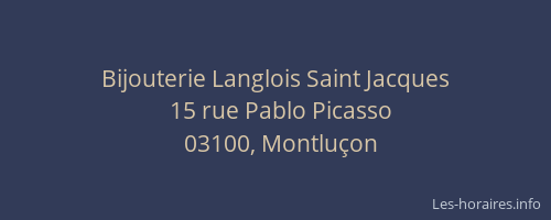 Bijouterie Langlois Saint Jacques