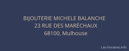 BIJOUTERIE MICHELE BALANCHE