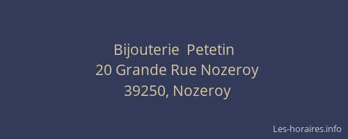 Bijouterie  Petetin