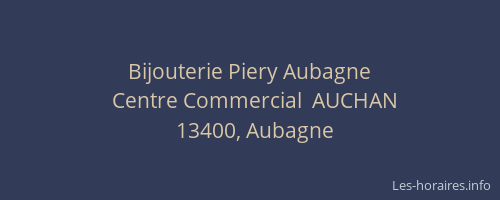 Bijouterie Piery Aubagne