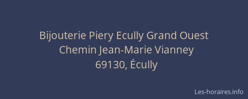 Bijouterie Piery Ecully Grand Ouest