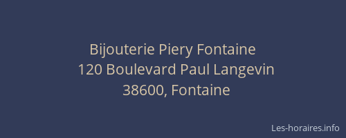 Bijouterie Piery Fontaine