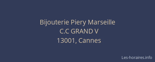 Bijouterie Piery Marseille