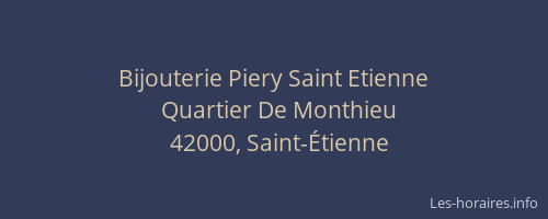 Bijouterie Piery Saint Etienne