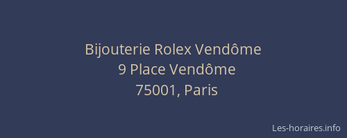 Bijouterie Rolex Vendôme