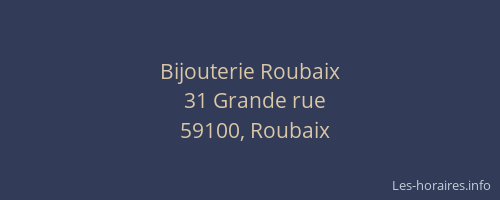 Bijouterie Roubaix
