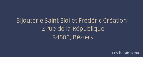 Bijouterie Saint Eloi et Frédéric Création