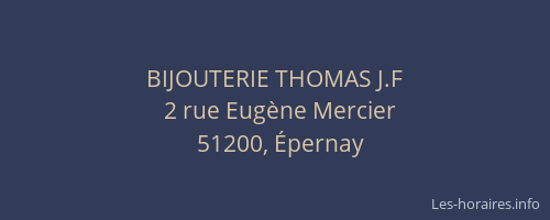 BIJOUTERIE THOMAS J.F