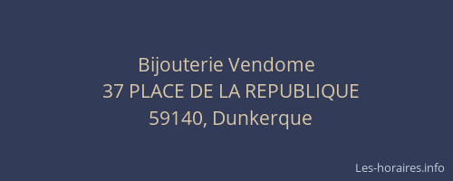 Bijouterie Vendome