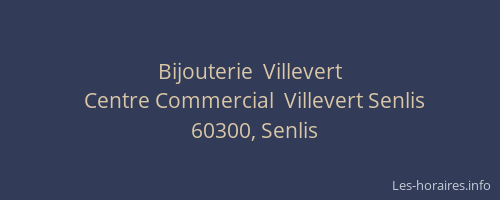 Bijouterie  Villevert
