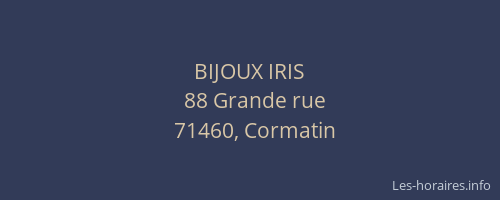 BIJOUX IRIS