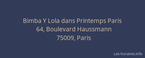 Bimba Y Lola dans Printemps Paris