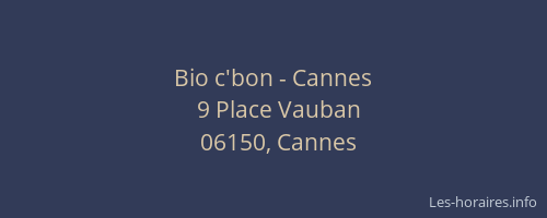 Bio c'bon - Cannes