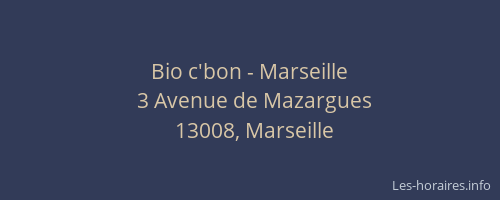 Bio c'bon - Marseille