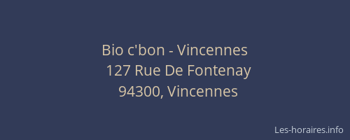 Bio c'bon - Vincennes