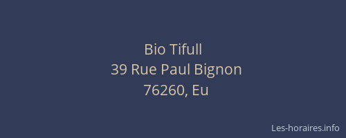 Bio Tifull