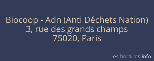 Biocoop - Adn (Anti Déchets Nation)