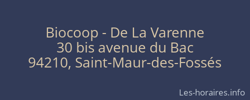 Biocoop - De La Varenne