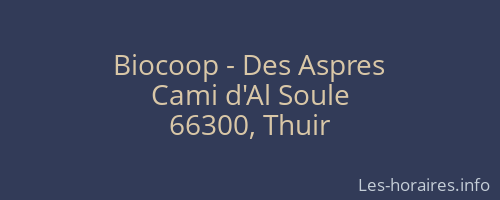 Biocoop - Des Aspres
