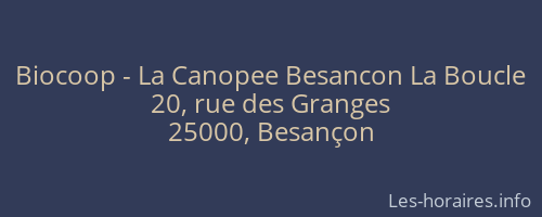 Biocoop - La Canopee Besancon La Boucle
