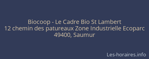 Biocoop - Le Cadre Bio St Lambert