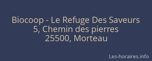 Biocoop - Le Refuge Des Saveurs