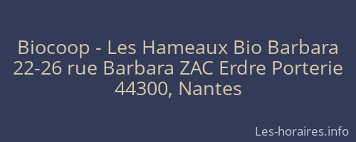 Biocoop - Les Hameaux Bio Barbara