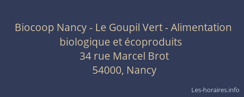 Biocoop Nancy - Le Goupil Vert - Alimentation biologique et écoproduits